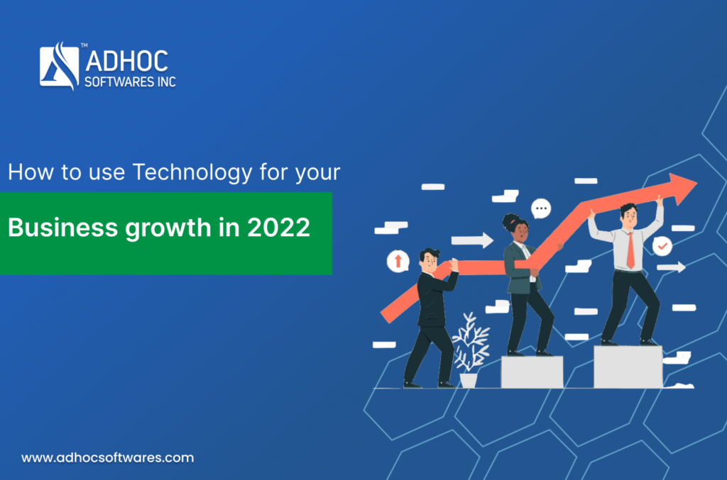 Technology for your Business growth